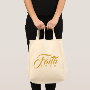 Bolsa Tote Fé sobre o medo do Dourado gráfico