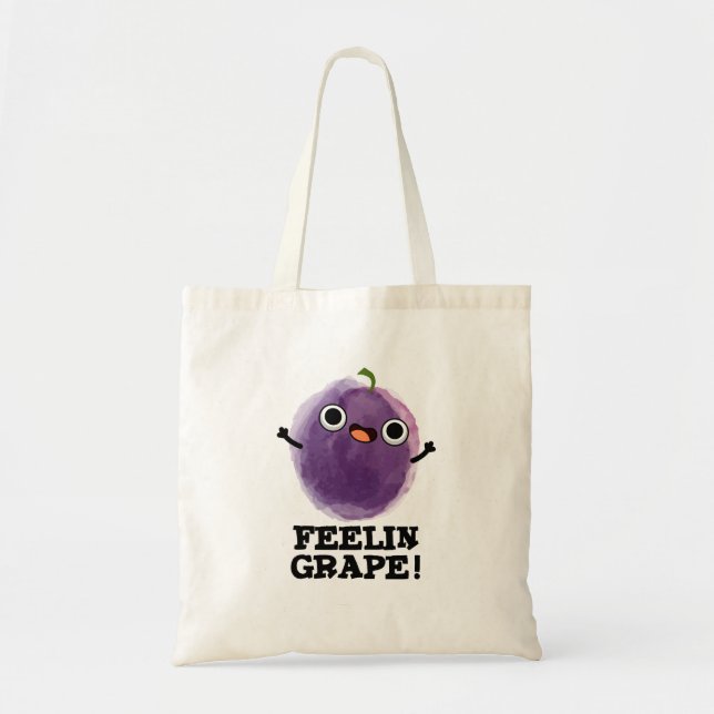 Bolsa Tote Feelin Grape Engraçado Fruta (Frente)