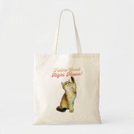 Bolsa Tote Felino Bem Direito Mede Gato Engraçado Cotação Got