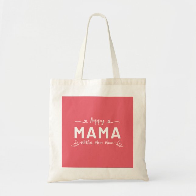 Bolsa Tote Feliz MAMA - Mãe Mãe Mãe Escrevendo Branca (Frente)