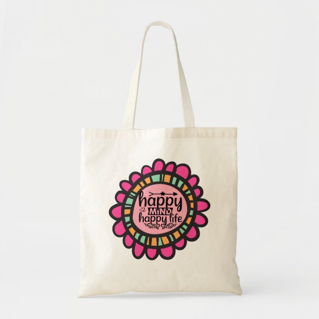Bolsa Tote Feliz Mente Feliz design de Gráfico Motivacional (Frente)
