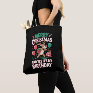 Bolsa Tote Feliz Natal E Sim É Meu Aniversário Rena