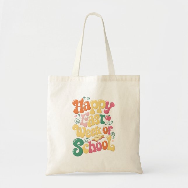 Bolsa Tote Feliz Última Semana De Aula Professores Alunos Gro (Frente)
