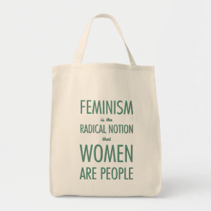 Bolsa Tote Feminismo: A noção radical que as mulheres são