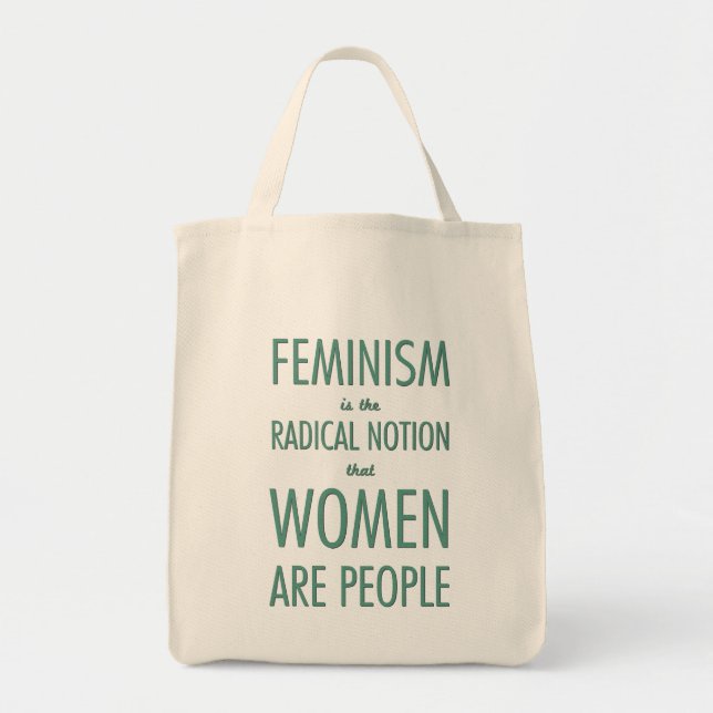 Bolsa Tote Feminismo: A noção radical que as mulheres são (Frente)