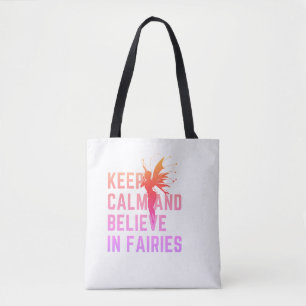 Bolsa Tote Fique calmo e acredite no Saco das Fadas