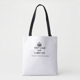 Bolsa Tote "Fique calmo e continue - é mais barato" Saco