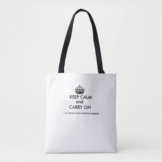 Bolsa Tote "Fique calmo e continue - é mais barato" Saco (Frente)