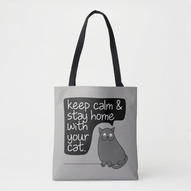 Bolsa Tote Fique Calmo E Fique Em Casa Com Seu Gato (Frente)