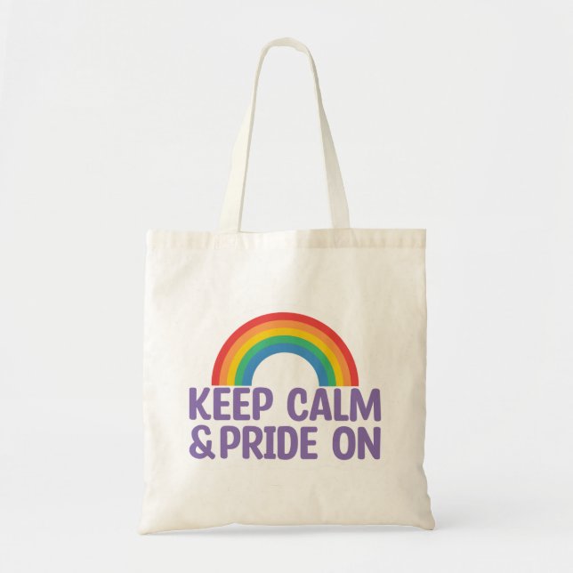 Bolsa Tote Fique Calmo E Orgulho | Orgulho gay Mês (Frente)
