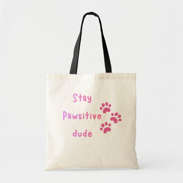 Bolsa Tote Fique Positivo Cara – Citação Fofa de Impressão de (Frente)