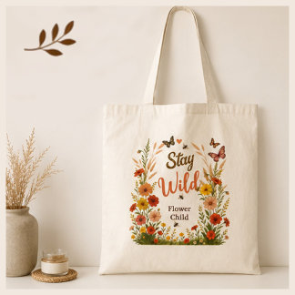Bolsa Tote Fique Selvagem Criança Flor Boho Tela Floral