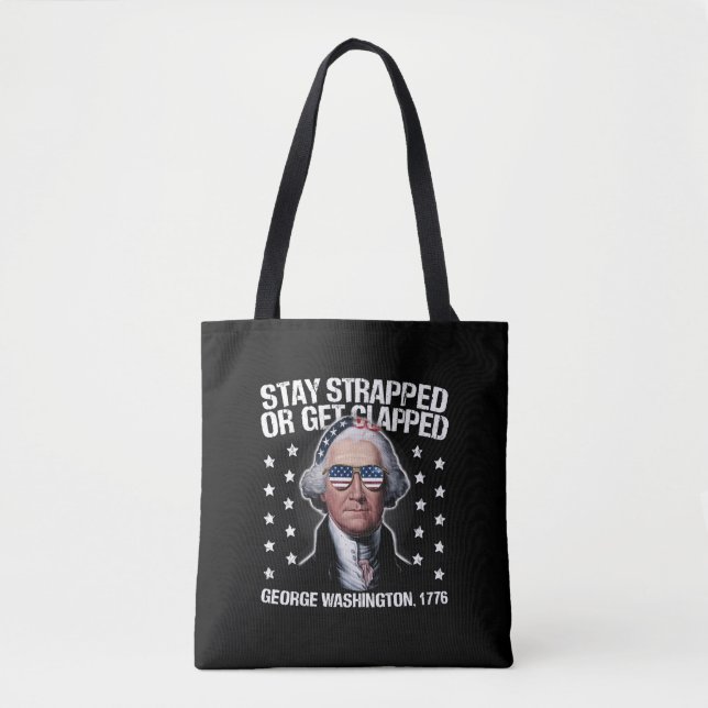 Bolsa Tote Fiquem Amarrados Ou Fiquem Amarrados George Washin (Frente)