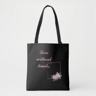 Bolsa Tote Flores Negras Bonitas, Adoro uma citação