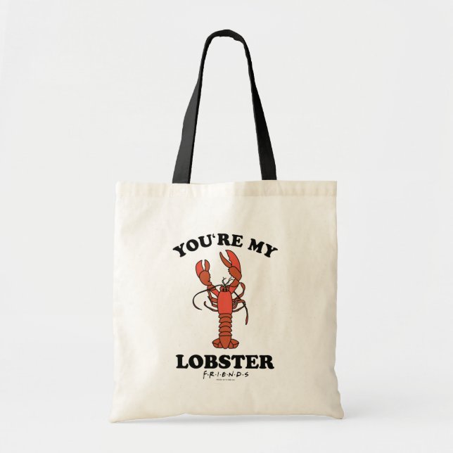 Bolsa Tote FRIENDS™ | Você é minha Lagosta (Frente)