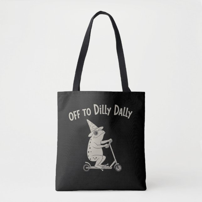 Bolsa Tote Frog Dilly Dallying Born To Dilly Dally Silly Meme (Frente)