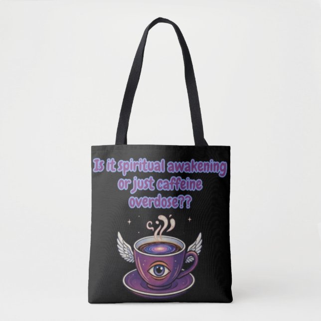 Bolsa Tote Funny Caffeine Overdose Spiritual Awakening gifts (Frente)