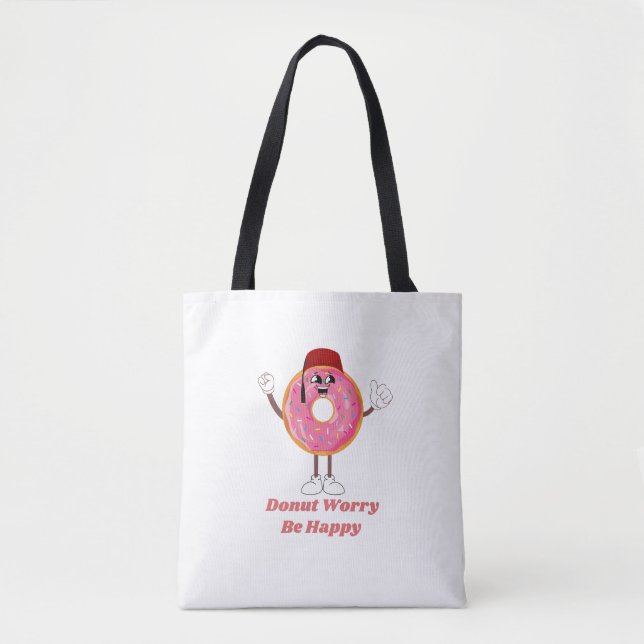 Bolsa Tote Funny Donut T-Shirt – Donut Worry Be Happy Gift (Frente)