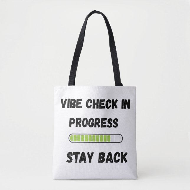 Bolsa Tote  funny gen z shirts Vibe Check In Progress (Frente)