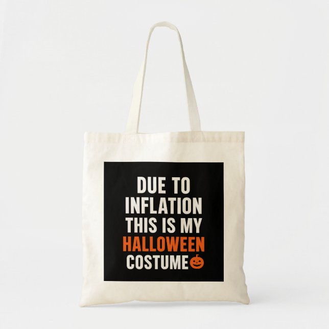 Bolsa Tote Funny Halloween Tote Bag – Due to Inflation (Frente)