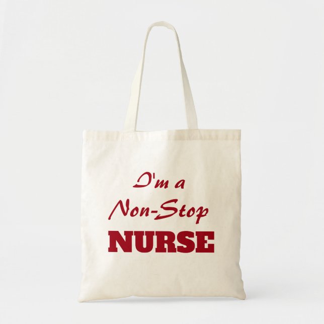 Bolsa Tote Funny Nurses Non Stop Nurse (Frente)