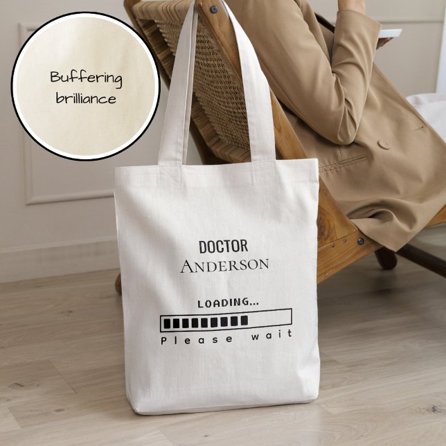 Bolsa Tote Funny PhD Graduation Doctor Name Loading  (Criador carregado)