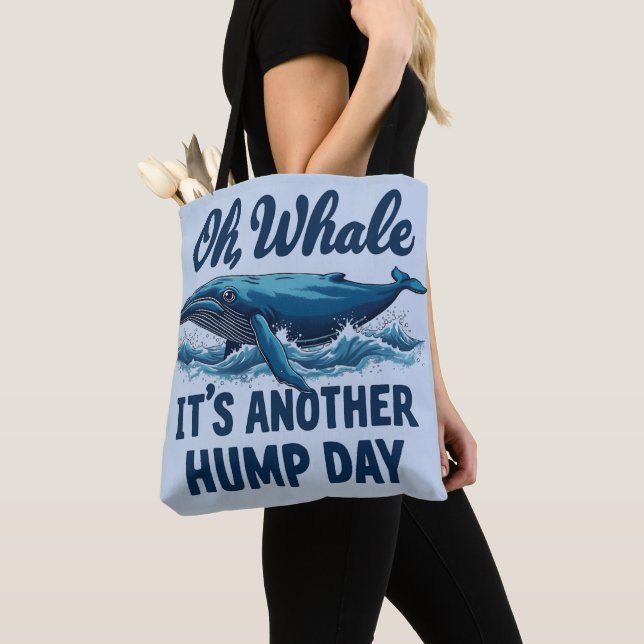 Bolsa Tote Funny Whale Pun "Oh Whale" Hump Day Design (Close Up)