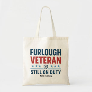 Bolsa Tote Furlough Veterano Ainda Em Serviço Patriótico Mini
