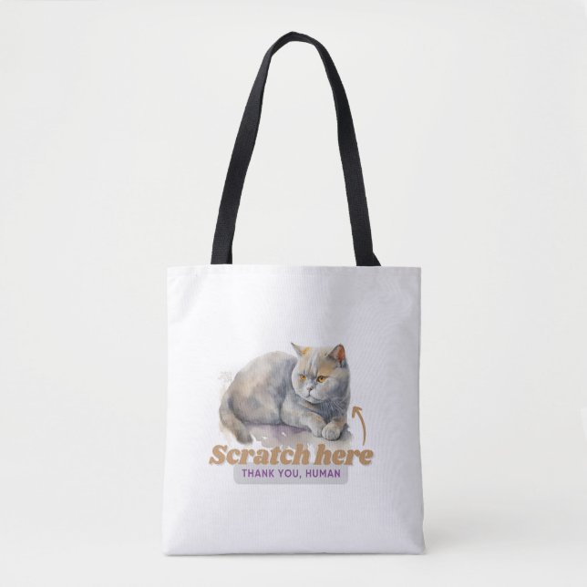 Bolsa Tote Gato Cheio "Scratch Aqui, Obrigado Humano" (Frente)