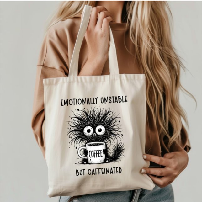 Bolsa Tote Gato Engraçado Emocionalmente Instável, mas Cafein (Criador carregado)