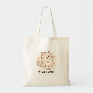 Bolsa Tote Gato Engraçado Eu Faço o Que Quero Gato Fofo