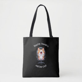 Bolsa Tote Gato Engraçado Freak'n Meow Out