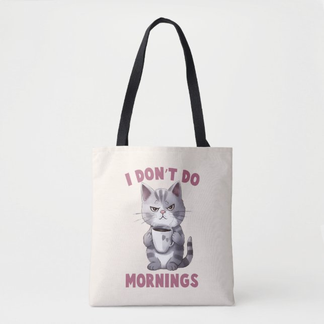 Bolsa Tote Gato Irritado - Eu não faço manhãs (Frente)