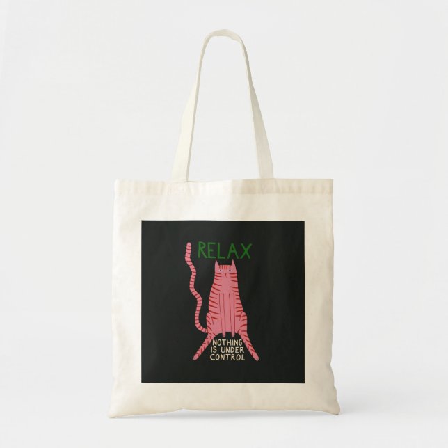 Bolsa Tote Gato Rosa Relaxe Nada Está Sob Controle  (Frente)