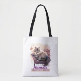 Bolsa Tote Gato Whimsical "Humano, Você Me Mama Muito"