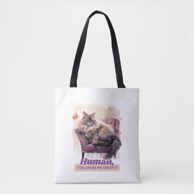 Bolsa Tote Gato Whimsical "Humano, Você Me Mama Muito" (Frente)
