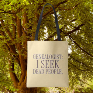Bolsa Tote Genealogista: Procuro Pessoas Mortas Saco de Lona 