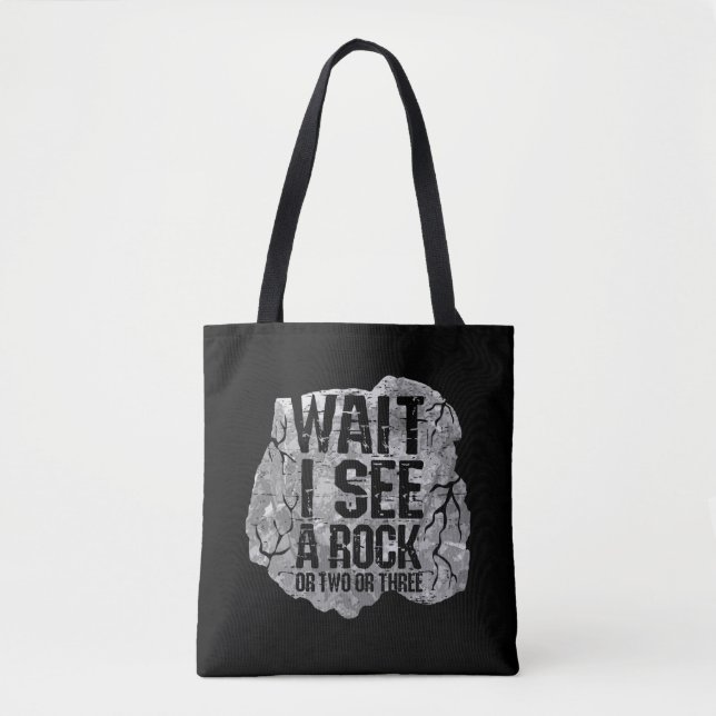 Bolsa Tote Geologia - Espere, Eu Vejo Uma Pedra (Frente)