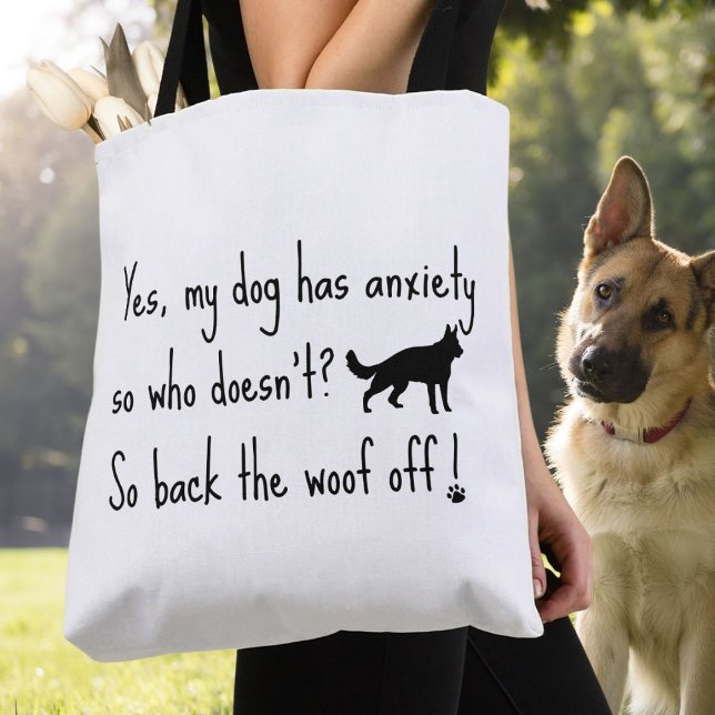 Bolsa Tote German shepherd Meu Cachorro Tem Ansiedade Para Tr (Criador carregado)