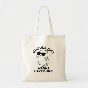 Bolsa Tote Ghouls Só Quer Ter Armas Cute Ghost Pun