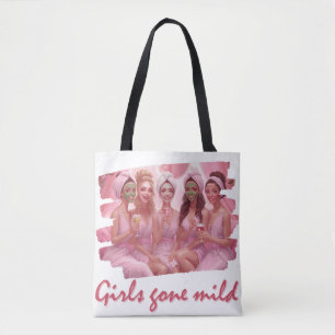 Bolsa Tote Girls Gone Mild – Dia de Spa Damas de Honra Desped