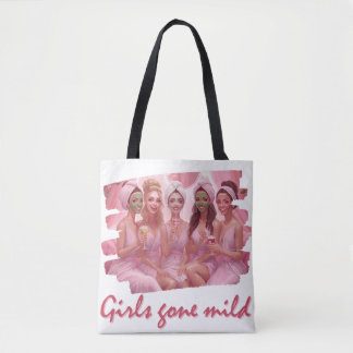 Bolsa Tote Girls Gone Mild – Dia de Spa Damas de Honra Desped