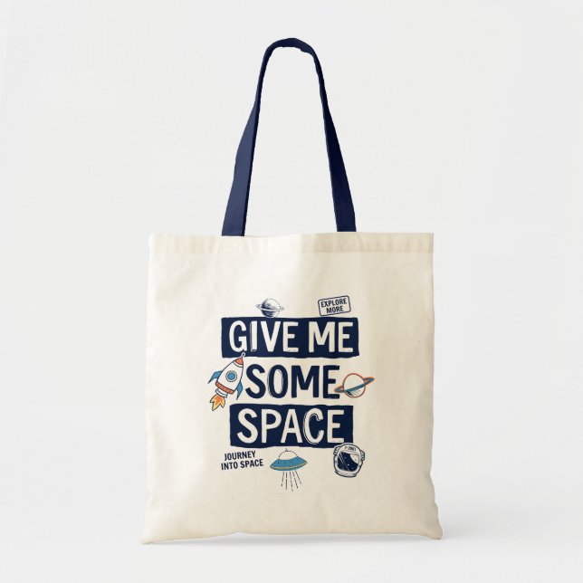 Bolsa Tote Give Me Some Space (Frente)