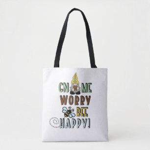 Bolsa Tote Gnomo Worry Bee Happy!
