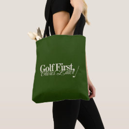 Bolsa Tote 'Golfe Primeiro, Tarefas Depois' Clássico Verde En