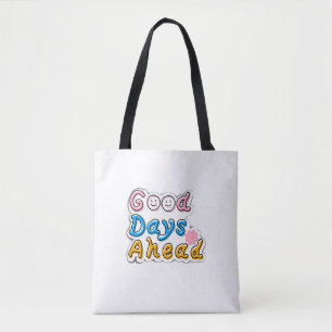 Bolsa Tote Good Days Ahead – Estética Minimalista