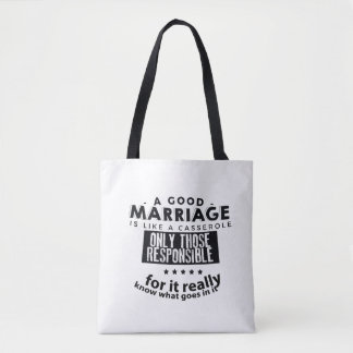 Bolsa Tote Good Marriage is Like a Casserole 