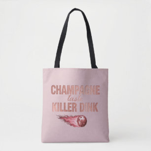 Bolsa Tote Gosto de Champanhe Assassino Dink Pickleball Ros