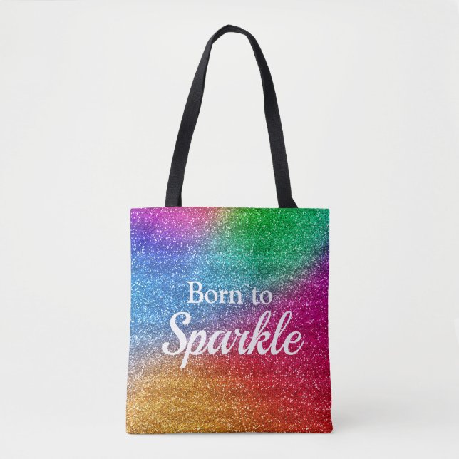 Bolsa Tote Gradiente de Arco-íris Brilho Nascido para Brilhar (Frente)