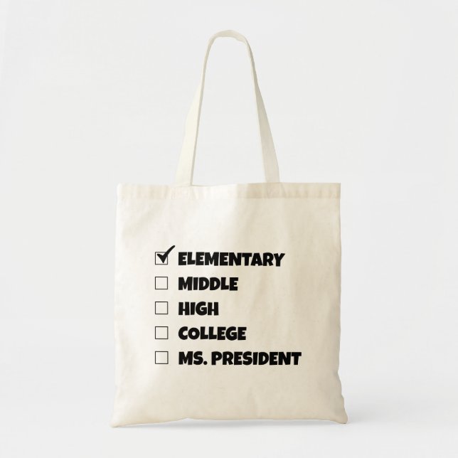 Bolsa Tote Graduação no Ensino Médio Senhora Presidente (Frente)